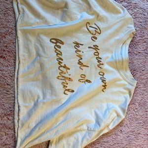 Be your own kind of beautiful shirt